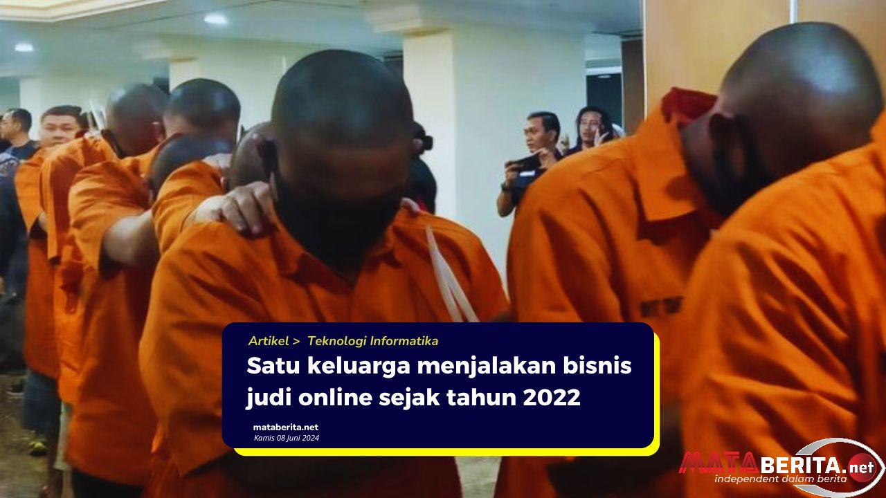 Satu Keluarga Kelola Judi Online