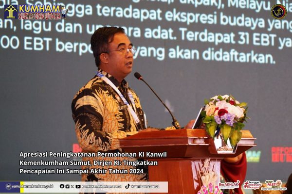 Apresiasi Peningkatan Permohonan KI Kemenkumham Sumut, Dirjen KI : Tingkatkan Pencapaian Ini sampai Akhir Tahun 2024