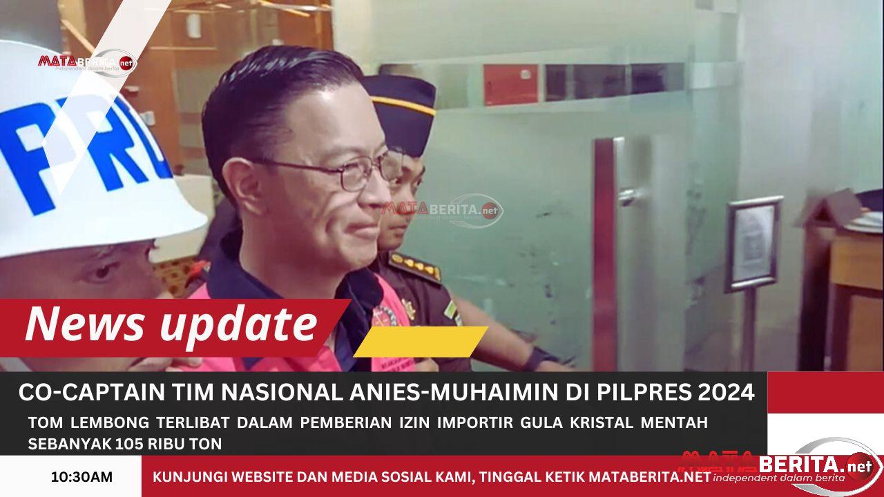 Tom Lembong Rugikan Negara Rp 400 Miliar, Anies Baswedan : I still have my trust in Tom