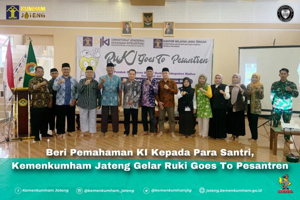 Beri Pemahaman KI ke Para Santri, Kemenkumham Jateng Gelar Ruki Goes to Pesantren