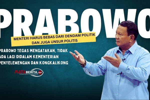 Prabowo : Menteri Harus Lepas Dendam Politik dan Bersih Dari Kongkalikong Prabowo : Menteri Harus Bersih Dari Kongkalikong