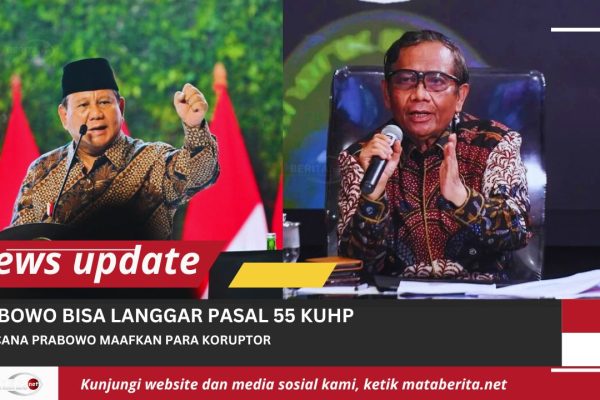 Mahfud MD : Prabowo Maafkan Para Koruptor Bisa Langgar Hukum Pasal 55 KUHP