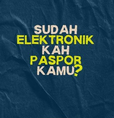 Paspor Elektronik 100 Persen Bertahap Miliki Keunggulan, Ini Ya!