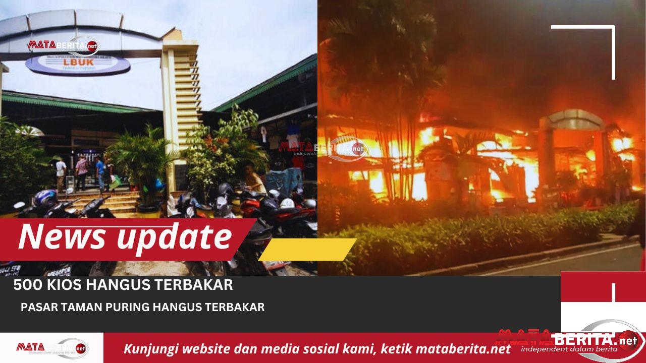 Pasar Taman Puring Hangus Terbakar
