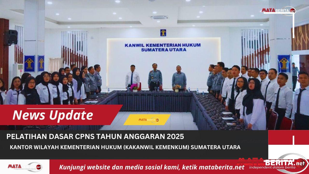Kakanwil Kemenkum Sumut Ignatius Silalahi Hadiri Pembukaan Pelatihan Dasar CPNS Tahun Anggaran 2025