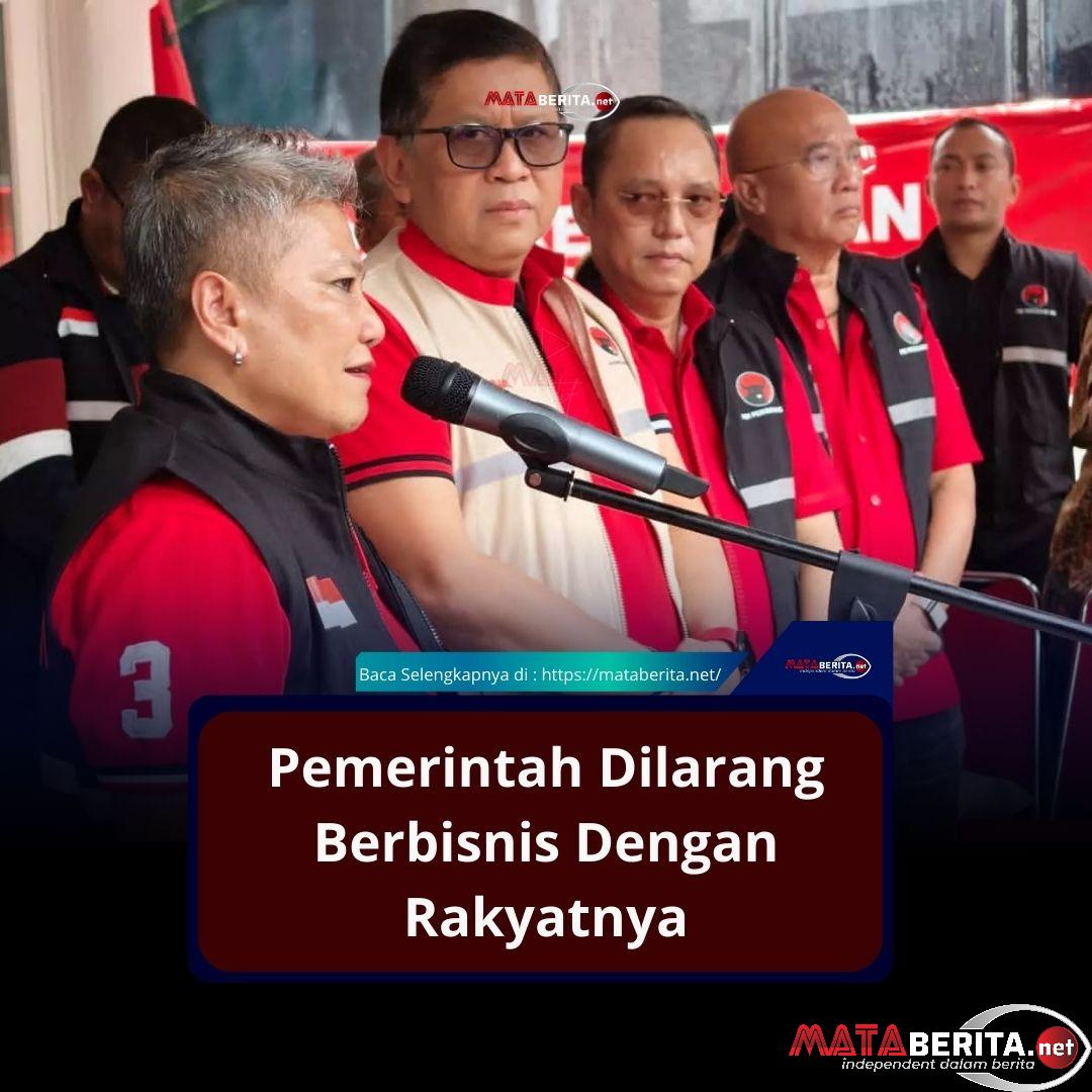 Pemerintah Dilarang Berbisnis Dengan Rakyatnya